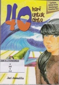 40 Hari Untuk Cinta