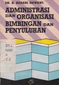 Administrasi dan Organisasi Bimbingan dan Penyuluhan