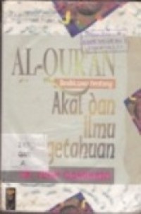 Al Qur'an Berbicara Tentang Akal Dan Ilmu Pengetahuan
