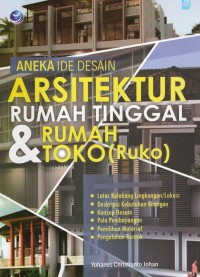 Aneka Ide Desain Arsitektur Rumah Tinggal & Rumah Toko