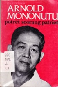 Arnold Mononutu Potrt Seorang Patriot