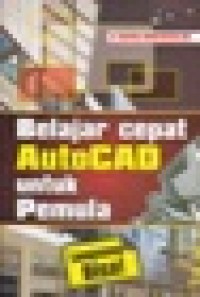 BELAJAR CEPAT AUTOCAD UNTUK PEMULA
