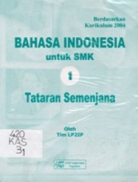Bahasa Indonesia Untuk SMK 1