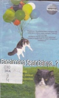 Bagaimana Seandainya...? Jawaban yang membangkitkan Minat atas Keingintahuanmu Yang Besar