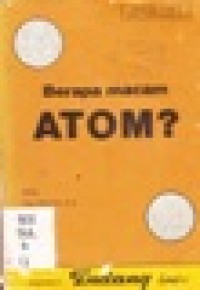 Berapa Macam Atom ?