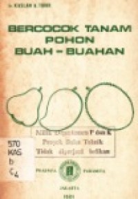 Bercocok Tanam Pohon dan buah-buahan