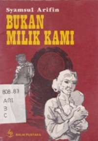 Bukan Milik Kami