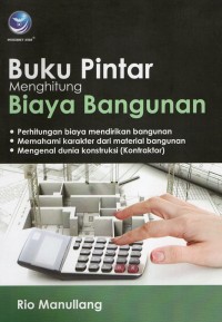 Buku Pintar Menghitung Biaya Bangunan