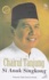 Chairul Tanjung Si Anak Singkong