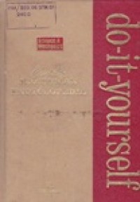 Complete Handyman Do it Yourself Encyclopedia