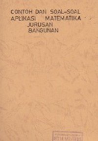 Contoh dan Soal-soal Aplikasi Matematika Jurusan Bangunan