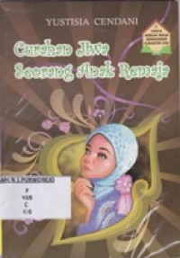 Curahan Jiwa Seorang Anak Remaja