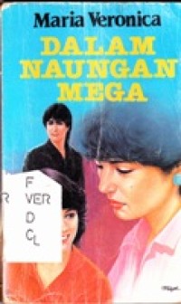 Dalam Naungan Mega