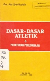 Dasar-dasar Atletik & Peraturan Perlombaan