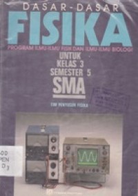 Dasar-dasar Fisika Untuk Kelas 3 SMA