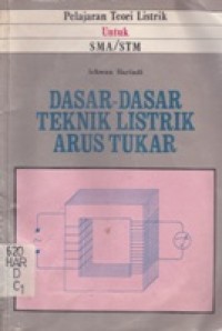 Dasar-dasar Teknik Listrik Arus Tukar