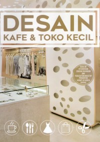 DESAIN KAFE & TOKO KECIL