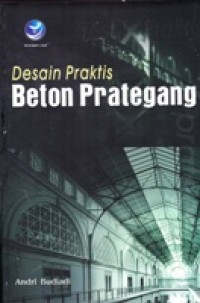 Desain Praktis Beton Prategang