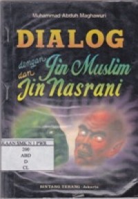 Dialog Dengan Jin Muslim dan Jin Nasrani