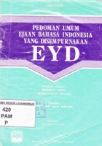 Pedoman Umum Ejaan Bahasa Indonesia Yang Disempurnakan EYD