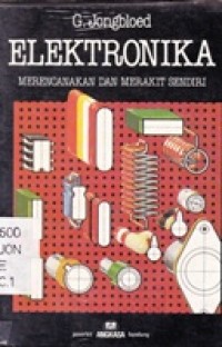 Elektronika Merencanakan dan merakit sendiri