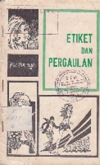 Etiket Dan Pergaulan