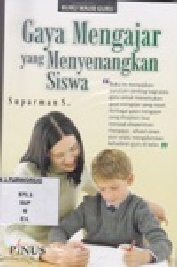 Gaya Mengajar Yang Menyenangkan