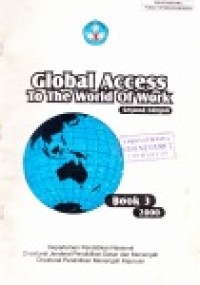 Global Access To The World Of Work. Book 3