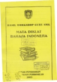 Hasil Workshop Guru SMK Mata Diklat Bahasa Indonesia