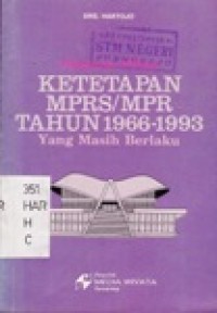 Himpunan Pilihan Ketetapan MPRS/MPR tahun 1966-1993 Yang Masih Berlaku