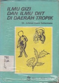 Ilmu Gizi Dan Ilmu Diit Di Daerah Tropik