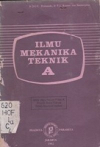 Ilmu Mekanika Teknik A