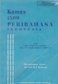 Kamus 1500 Peribahasa Indonesia