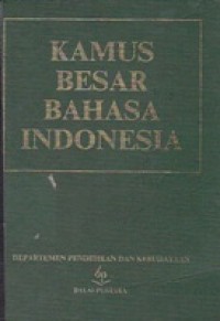 Kamus Besar Bahasa Indonesia