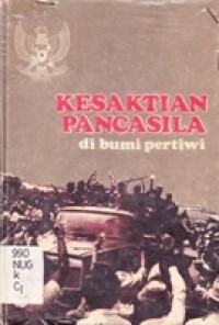 Kesaktian Pancasila di Bumi Pertiwi
