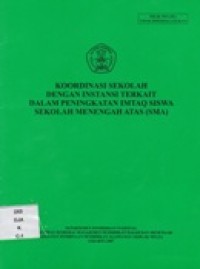 Koordinasi Sekolah Dengan Instansi terkait Dalam Peningkatan Imtaq Siswa SMA