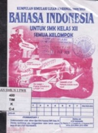 Kumpulan Simulasi UAN Bahasa Indonesia SMK Semua Kelompok