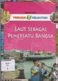 Laut Sebagai Pemersatu Bangsa