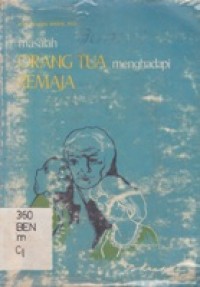 Masalah Orangtua Menghadapi Remaja