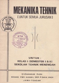 Mekanika Teknik ( untuk semua Jurusan )