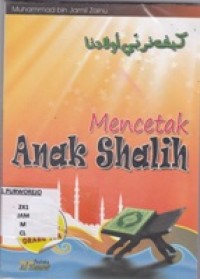 Mencetak Anak Shalih