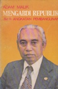 Mengabdi Jilid III. Angkatan Pembangunan