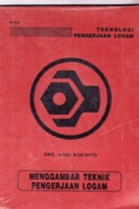 Menggambar Teknik Pengerjaan Logam