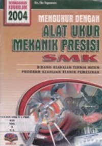 Mengukur Dengan Alat Ukur Meknik Presesi