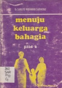Menuju Keluarga Bahagia Jilid 2