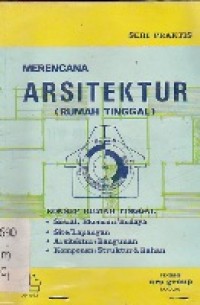 Merencana Arsitektur ( Rumah Tinggal )