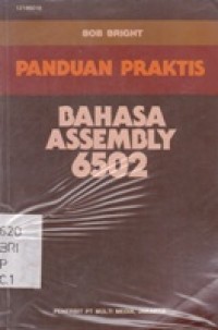 Panduan Praktis Bahasa Assembly 6502