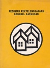 Pedoman Penyelenggaraan Bengkel Bangunan