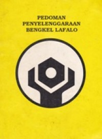 Pedoman Penyelenggaraan Bengkel Laf Alo