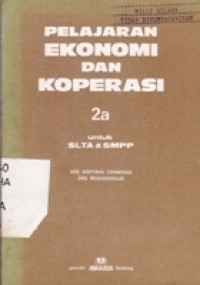 Pelajaran Ekonomi Dan Koperasi 2a